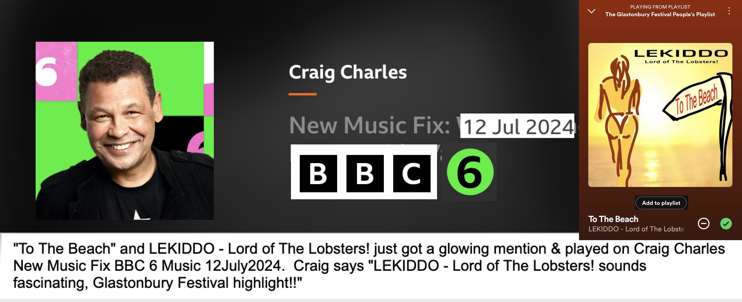  #ToTheBeach and LEKIDDO - Lord of The Lobsters! just got a glowing mention & played on Craig Charles New Music Fix BBC 6 Music 12July2024.  Craig says_ LEKIDDO - Lord of The Lobsters! sounds fascinating, Glastonbury Festival highlight!